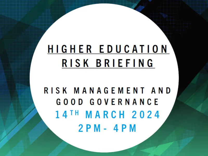 Higher Education Risk Briefing Event - 14th March 2024